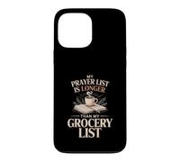 Ma liste de prière est Plus Longue Que ma liste d'épicerie Faith Coque pour iPhone 13 Pro Max