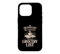 Ma liste de prière est Plus Longue Que ma liste d'épicerie Faith Coque pour iPhone 16 Pro