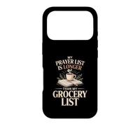 Ma liste de prière est Plus Longue Que ma liste d'épicerie Faith Coque pour iPhone 17 Pro
