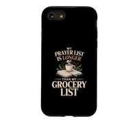 Ma liste de prière est Plus Longue Que ma liste d'épicerie Faith Coque pour iPhone SE (2020) / 7/8