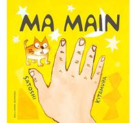 MA MAIN - A partir de 2 ans