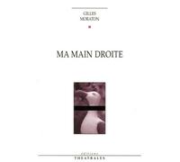 Ma main droite: LA VENGEANCE DU GOELAND DIALOGUES ET MONOLOGUES AUTOUR DE MA COUSINE DANIELLE