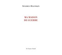 Ma maison de guerre