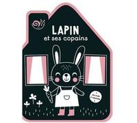 Tanja Louwers – Ma maison feutrine : Lapin et ses copains – Album éveil dès la naissance – Broché