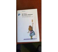 Ma maison interieure Journal D'une Psychanalyse