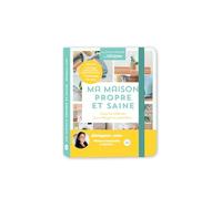 Ma maison propre et saine