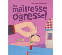Ma maîtresse est une ogresse!