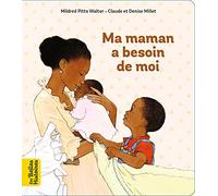 Ma maman a besoin de moi