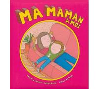 Ma maman à moi