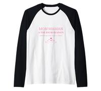 Ma Maman A Toujours Raison Même Quand Elle Tort - Humour Manche Raglan