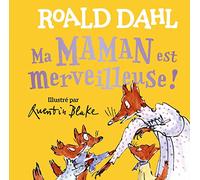 Ma maman est merveilleuse !