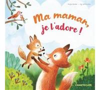 Ma maman, je l'adore ! Collectif (Auteur)