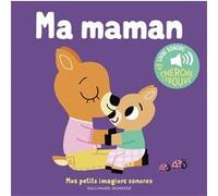 Ma maman Marion Billet (Auteur), Marion Billet (Illustration)