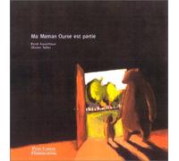 Ma Maman Ourse Est Partie