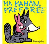 Ma maman préférée