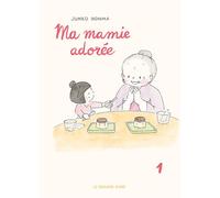 Ma mamie adorée T1 - Junko Honma - Rue De Sevres - broché - Manga