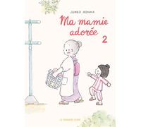 Ma mamie adorée T2 - Junko Honma - Rue De Sevres - broché - Manga