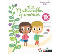 Ma Maternelle épanouie - cahier d'activités Moyenne Section 4/5 ans - Education positive