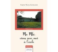 Ma Mbi, viens avec moi à l'école