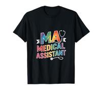MA Medical Assistant Stéthoscope Arc-en-Ciel avec Dicton Amusant T-Shirt