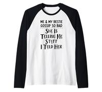 Ma meilleure amie et moi bavardons tellement qu'elle me raconte des choses Manche Raglan