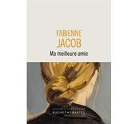 Ma meilleure amie Fabienne Jacob (Auteur)