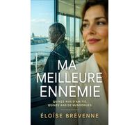 Ma meilleure ennemie: Thriller psychologique