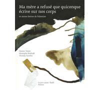 Ma mère a refusé que quiconque écrive sur nos corps - Hanine Amine - Le Port A Jauni - broché - Poésie
