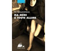 Ma mère à toute allure: Précédé de Le Chien dans le side-car