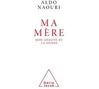Ma Mère Aldo Naouri (Auteur)