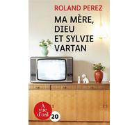 Ma mere dieu et sylvie vartan Édition en gros caractères - Roland Perez - A Vue D'oeil - broché - Roman