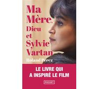 Ma mère, Dieu et Sylvie Vartan - Roland Perez - Pocket - Poche - Roman
