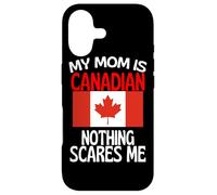 Ma mère est canadienne Rien ne me Fait Peur drôle Maman Coque pour iPhone 17
