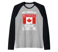 Ma mère est canadienne Rien ne me Fait Peur drôle Maman Manche Raglan