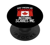 Ma mère est canadienne Rien ne me Fait Peur drôle Maman PopSockets PopGrip Adhésif