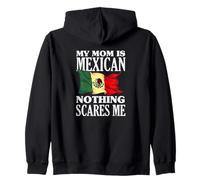 Ma mère est Mexicaine, Rien ne m'effraie Sweat à Capuche