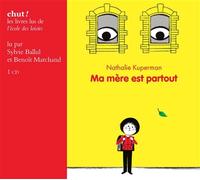 Ma Mère Est Partout