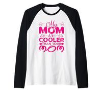 Ma mère est Plus Cool Que ta Maman Fête des mères Manche Raglan