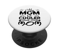Ma mère est Plus Cool Que ta Maman Fête des mères PopSockets PopGrip Adhésif