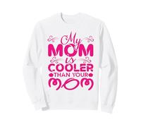 Ma mère est Plus Cool Que ta Maman Fête des mères Sweatshirt