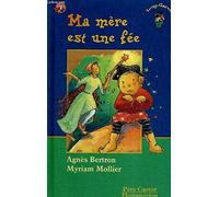 Ma mère est une fée