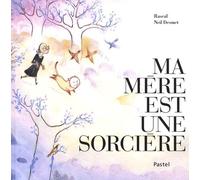 ma mere est une sorciere