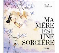 Ma mere est une sorciere - Desmet Neil - Pastel-Ecole Des Loisirs - relié - Album jeunesse dès 3 ans