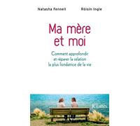 Ma mère et moi