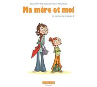 Ma mère et moi Le meilleur de la Saison 2