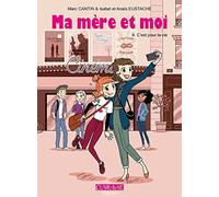 Ma mère et moi – Tome 9 – Clair de Lune