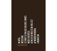 Ma mère, musicienne, est morte de maladie maligne - Louis Wolfson - Le Tripode - broché - Roman