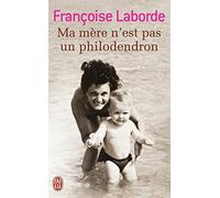Ma mère n'est pas un philodendron