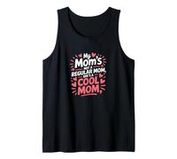 Ma mère n'est pas une maman normale, c'est une maman cool Débardeur
