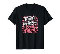 Ma mère n'est pas une maman normale, c'est une maman cool T-Shirt